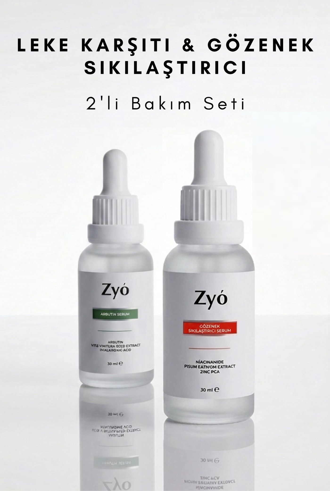 Arbutin Serum + Gözenek Sıkılaştırıcı Serum | Leke Karşıtı Aydınlatıcı Cilt Bakım Seti